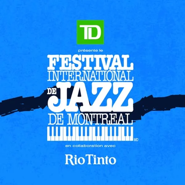 Festival International de Jazz de Montréal (Montreal International Jazz Festival)