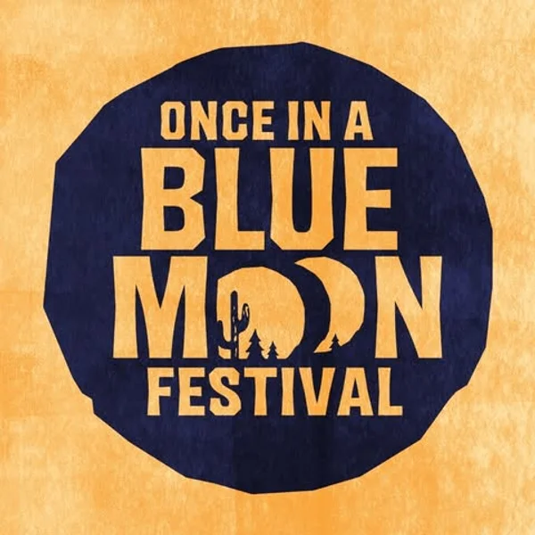 Once in a Blue Moon Festival