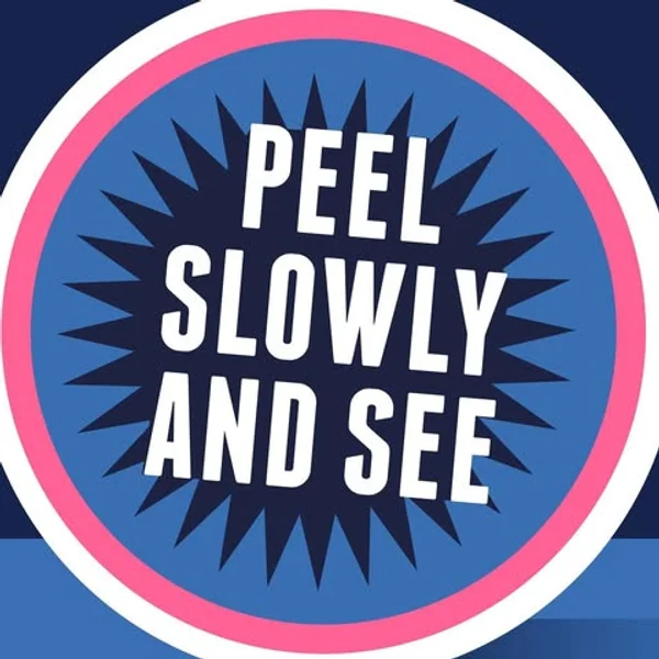 Peel Slowly and See